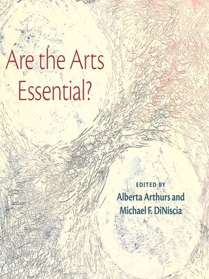 cover image of Are the Arts Essential?